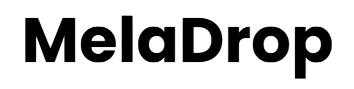 MelaDrop